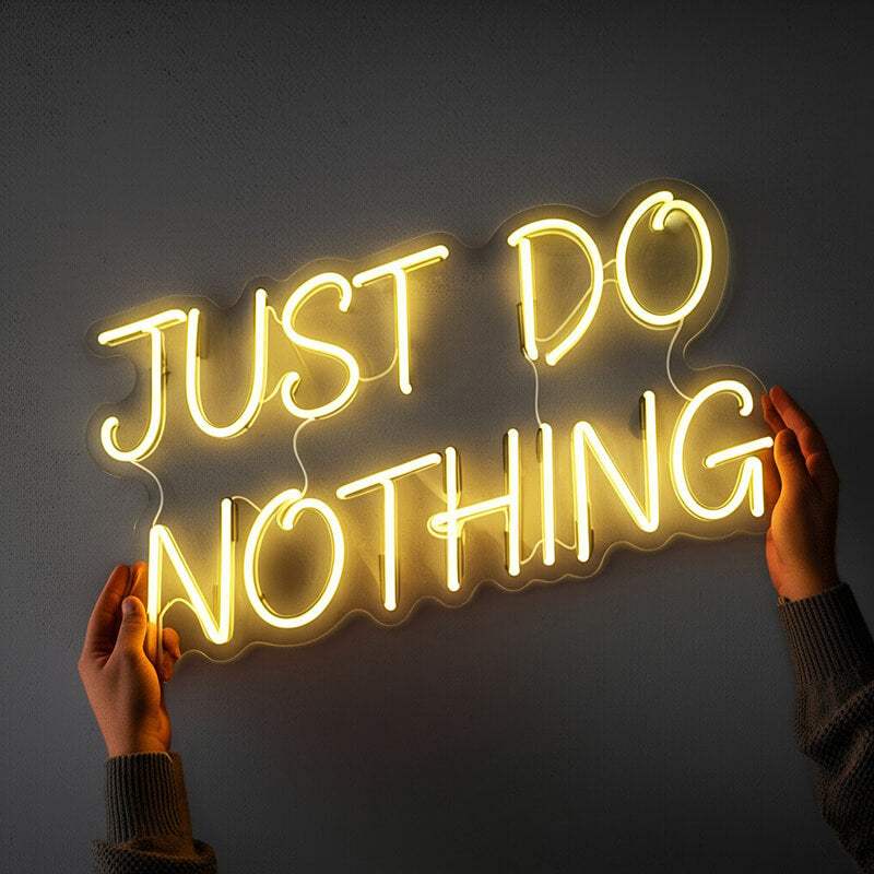 Just Do Nothing Neon LED Schild beleuchtet – Couch Lounge Humor Deko
