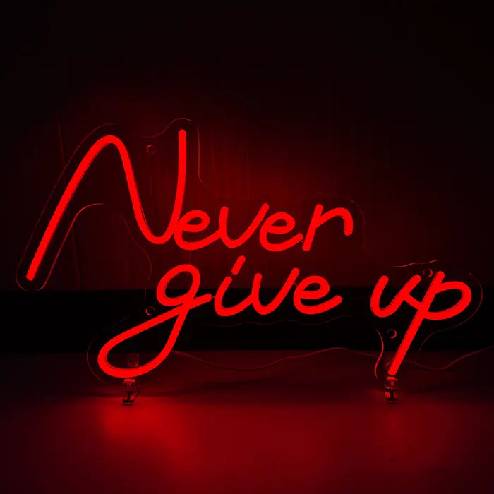 لافتة نيون LED Never Give Up – USB وقابلة للتعتيم | ديكور جداري للصالة المنزلية